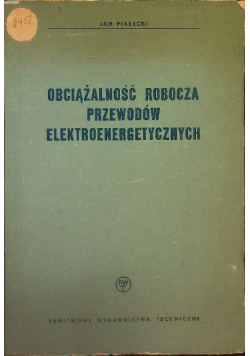 Obciążalność robocza przewodów elektroenergetyczny