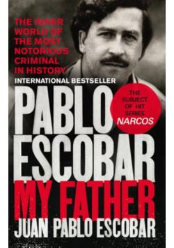 Pablo Escobar My Father