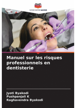 Manuel sur les risques professionnels en dentisterie
