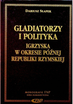 Gladiatorzy i Polityka