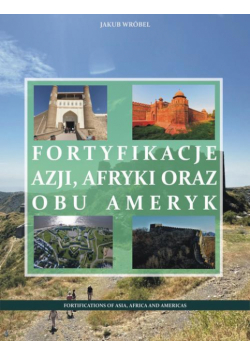 Fortyfikacje Azji, Afryki oraz obu Ameryk