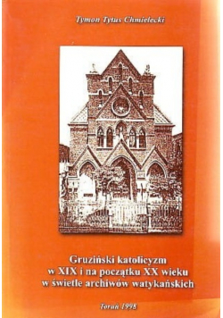Gruziński katolicyzm w XIX i na początku XX wieku