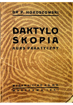 Daktyloskopia Kurs praktyczny 1947 r.