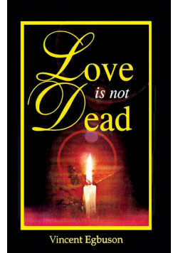 Love Is Not Dead
