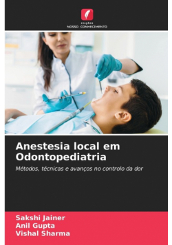Anestesia local em Odontopediatria