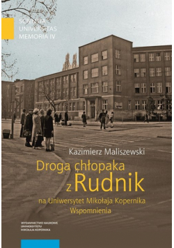 Droga chłopaka z Rudnik na Uniwersytet Mikołaja Kopernika