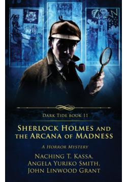 Sherlock Holmes and the Arcana of Madness