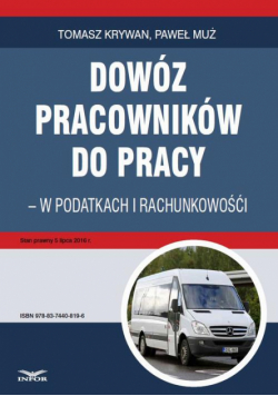 Dowóz pracowników do pracy - w podatkach i rachunkowości