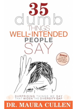 35 Dumb Things Well-Intended People Say