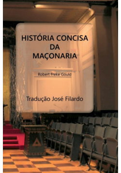 História Concisa Da Maçonaria