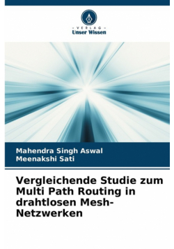 Vergleichende Studie zum Multi Path Routing in drahtlosen Mesh-Netzwerken
