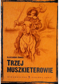 Trzej muszkieterowie Aleksander Dumas