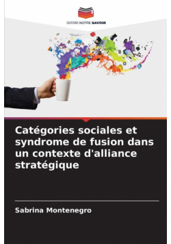 Catégories sociales et syndrome de fusion dans un contexte d'alliance stratégique