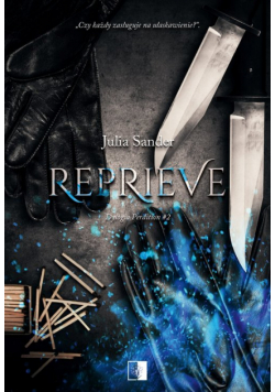 Reprieve. Dylogia Perdition. Tom 2