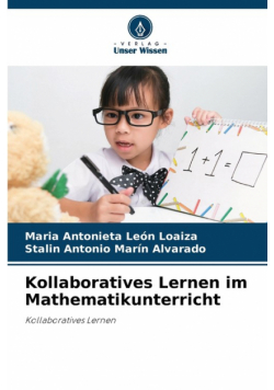 Kollaboratives Lernen im Mathematikunterricht