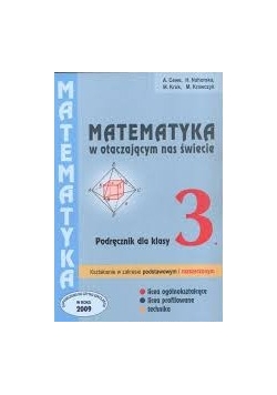 Matematyka w otaczającym nas świecie 3 Podręcznik zakres podstawowy i rozszerzony