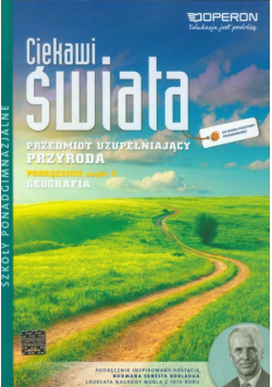 Ciekawi świata Przedmiot uzupełniający Przyroda Podręcznik Część 4 Geografia