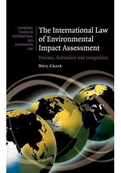 The International Law of Environmental Impact Assessmen