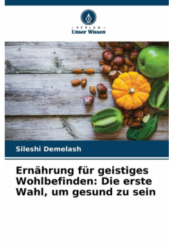 Ernährung für geistiges Wohlbefinden