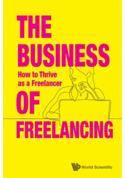 Business Of Freelancing, The