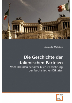 Die Geschichte der italienischen Parteien