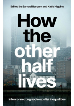 How the other half lives