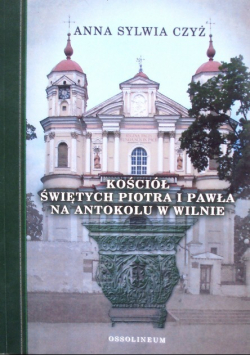 Kościół świętych Piotra i Pawła na Antokolu w Wilnie