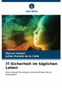 IT-Sicherheit im täglichen Leben
