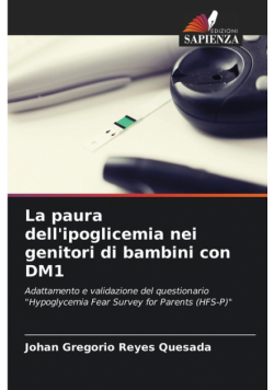 La paura dell'ipoglicemia nei genitori di bambini con DM1