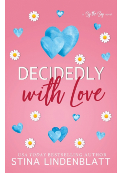 Decidedly with Love