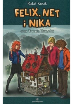 Felix Net i Nika oraz Trzecia Kuzynka
