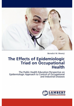 The Effects of Epidemiologic Triad on Occupational Health