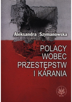 Polacy wobec przestępstw i karania