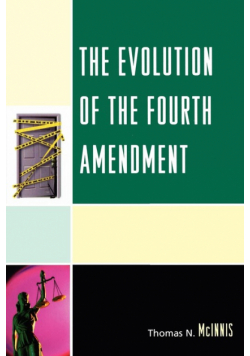 The Evolution of the Fourth Amendment