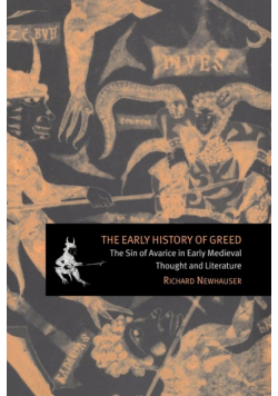 The Early History of Greed