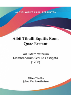 Albii Tibulli Equitis Rom. Quae Exstant