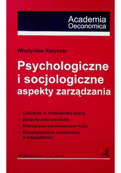 Psychologiczne i socjologiczne aspekty zarządzania