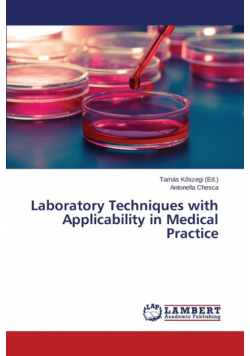 Laboratory Techniques with Applicability in Medical Practice