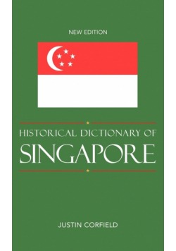 Historical Dictionary of Singapore, New Edition
