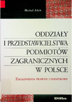 Oddziały i przedstawicielstwa podmiotów zagranicznych w Polsce