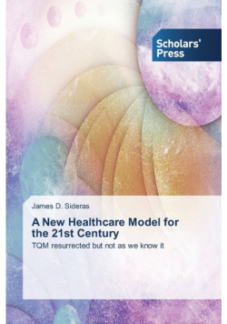 A New Healthcare Model for the 21st Century