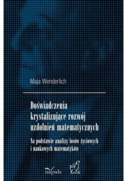 Doświadczenia krystalizujące rozwój...
