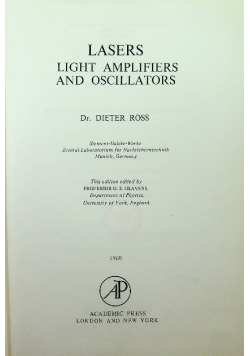 Lasers light amplifiers and oscillators