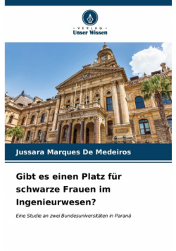 Gibt es einen Platz für schwarze Frauen im Ingenieurwesen?