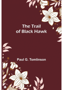 The Trail of Black Hawk