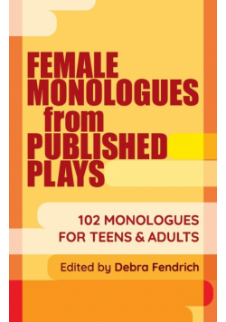 Female Monologues from Published Plays