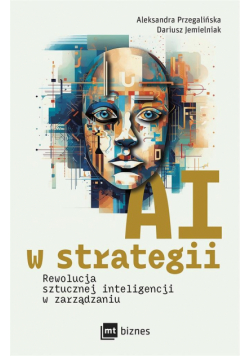 AI w strategii: rewolucja sztucznej inteligencji..