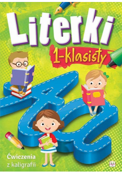 Literki 1-klasisty Ćwiczenia z kaligrafii