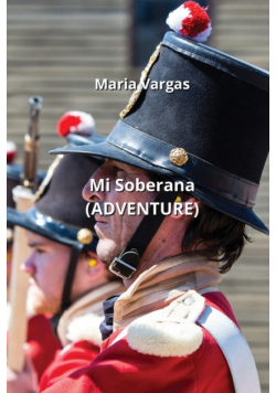Mi Soberana (ADVENTURE)
