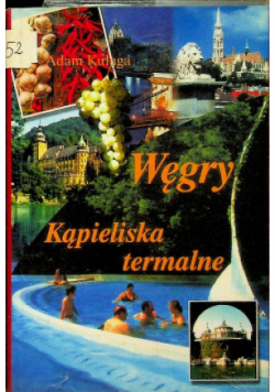 Węgry Kąpieliska Termalne